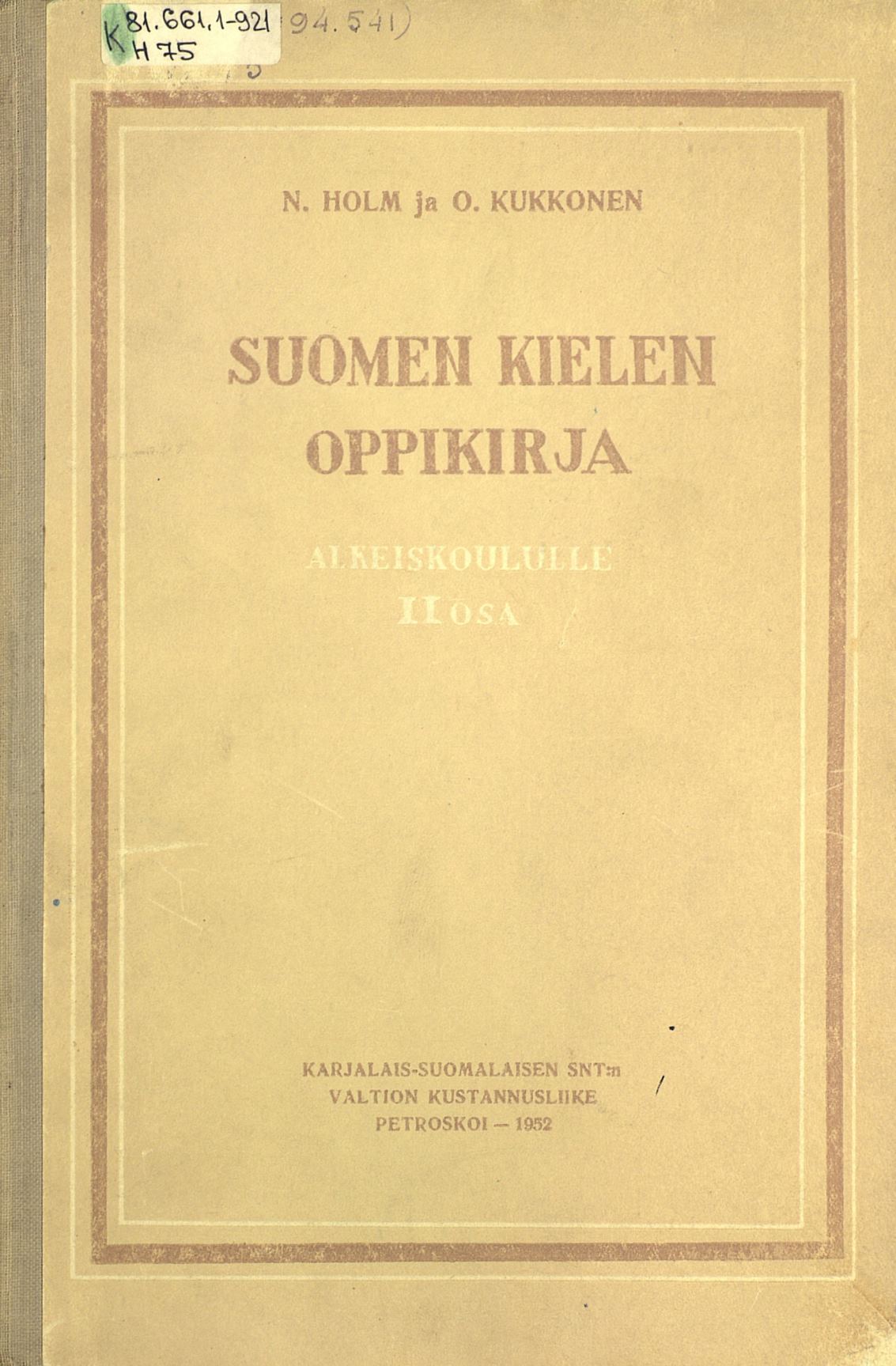 Holm - Suomen Kielen Oppikirja II Osa